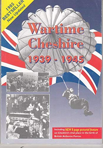 9780906759820: Wartime Cheshire 1939-1945