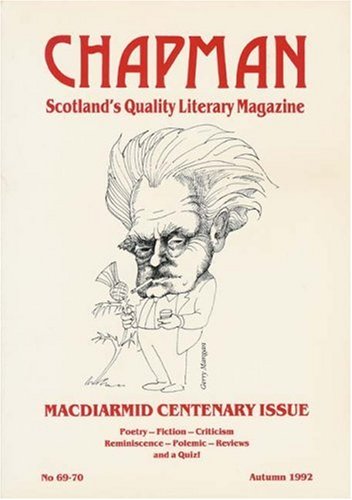 Stock image for Macdiarmid Centenary Edition-69/70 (Chapman Magazine) (Paperback) Autumn 1992 for sale by PONCE A TIME BOOKS