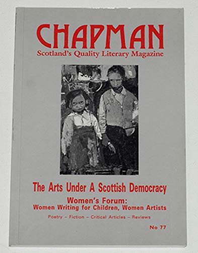 Beispielbild fr The Arts Under Scottish Democracy/Women's Forum (Chapman Magazine) zum Verkauf von AwesomeBooks