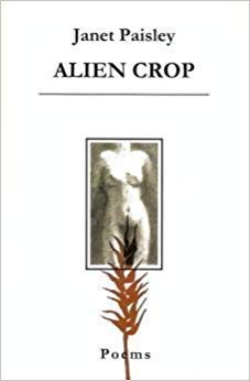 9780906772652: Alien crop (Chapman new writing series)
