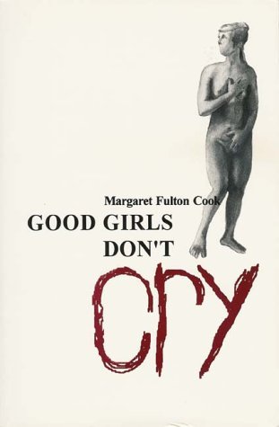 Beispielbild fr Good girls don't cry (Chapman new writing series) zum Verkauf von MusicMagpie