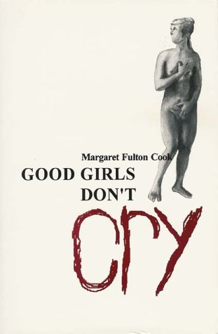 Stock image for Good girls don't cry (Chapman new writing series) for sale by MusicMagpie