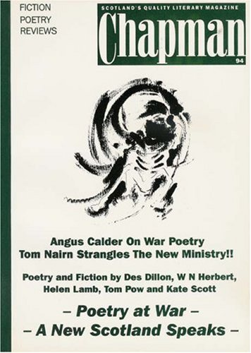Beispielbild fr Poetry at War: A New Scotland Speaks (Chapman 94) (Chapman Magazine) zum Verkauf von Bahamut Media