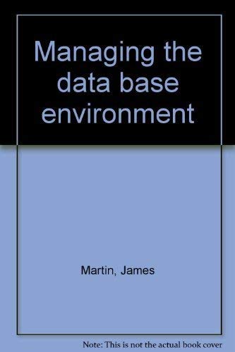 9780906774090: Managing the data base environment
