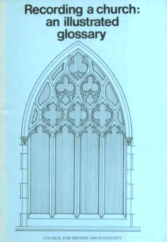 Stock image for RECORDING A CHURCH: an illustrated glossary for sale by C & J Read - Books