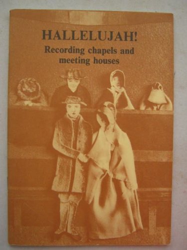 Stock image for Hallelujah!: Recording Chapels and Meeting Houses for sale by WorldofBooks