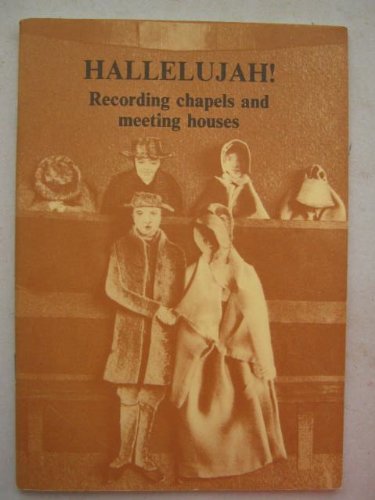 9780906780497: Hallelujah!: Recording Chapels and Meeting Houses