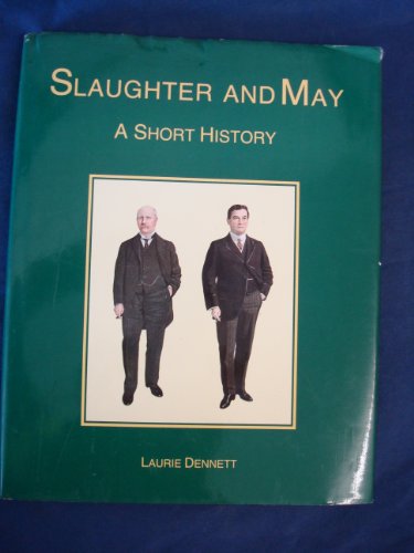 9780906782422: Slaughter and May: A Short History