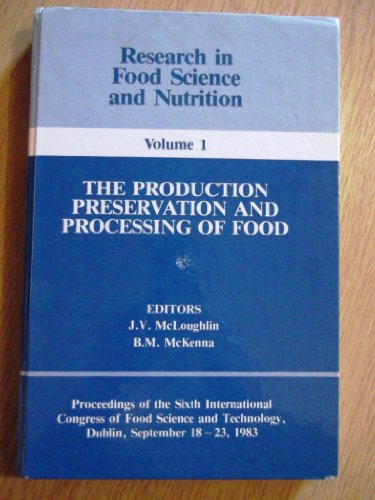9780906783245: Production, Preservation and Processing of Food: vol. 1