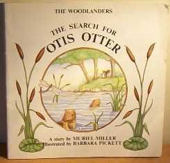Beispielbild fr The Search for Otis Otter. The Woodlanders. zum Verkauf von Antiquariat J. Hnteler