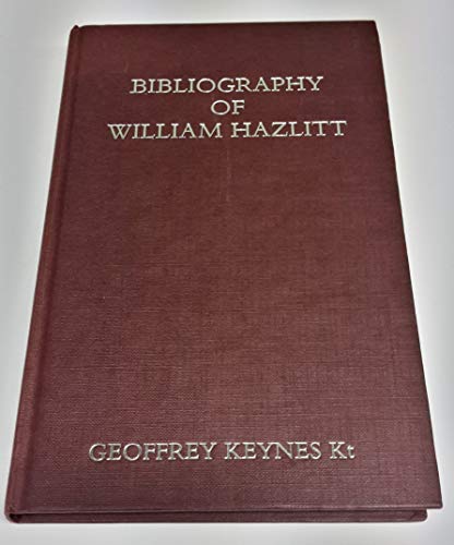 Beispielbild fr Bibliography of William Hazlitt zum Verkauf von Cambridge Rare Books
