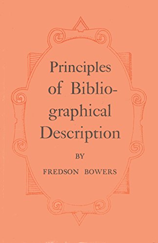 Stock image for Principles of Bibliographical Description (St. Paul's Bibliographies, No 15) for sale by Gareth Roberts