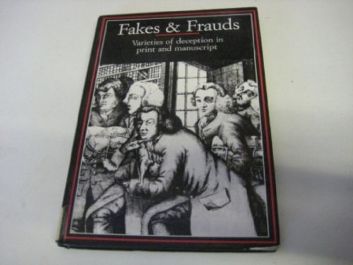 Stock image for Fakes and Frauds: Varieties of Deception in Print and Manuscript: No 3 (Publishing pathways) for sale by WorldofBooks