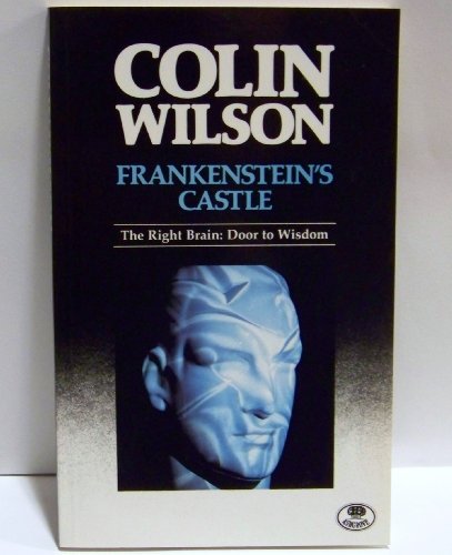 Imagen de archivo de Frankenstein's Castle: The Right Brain: Door to Wisdom a la venta por Alexander's Books