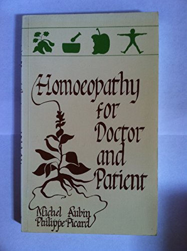 Imagen de archivo de Homeopathy for Doctor and Patient a la venta por Adagio Books