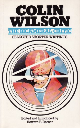 Imagen de archivo de Bicameral Critic: Collected Shorter Writings a la venta por HALCYON BOOKS