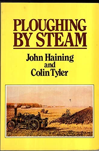 Stock image for Ploughing by Steam for sale by Windmill Books