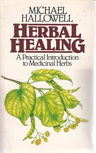 9780906798591: Herbal Healing