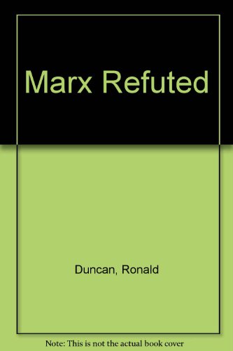 Beispielbild fr Marx Refuted zum Verkauf von Reuseabook