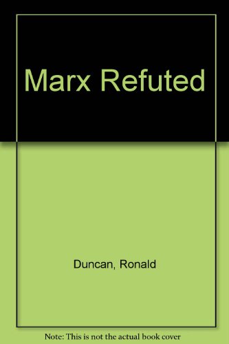 9780906798713: Marx Refuted