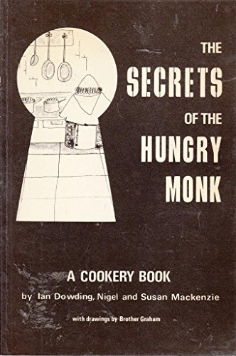 Stock image for The Secrets of the Hungry Monk for sale by WorldofBooks