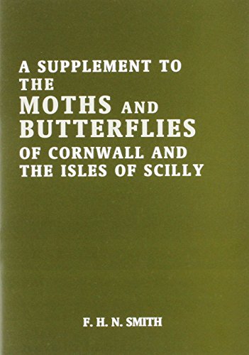 9780906802106: A Supplement to the Moths and Butterflies of Cornwall and the Isles of Scilly