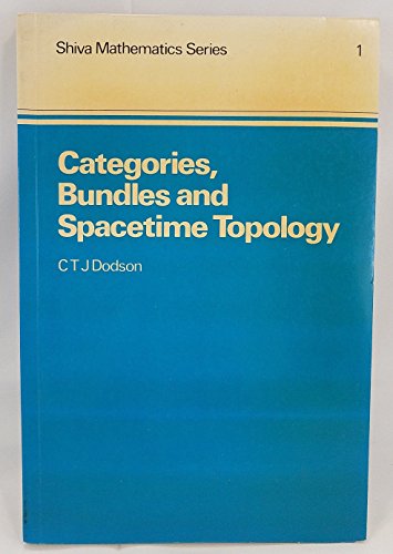 Stock image for Categories, Bundles and Spacetime Topology (Shiva Mathematics Series) (Volume 1) for sale by Anybook.com