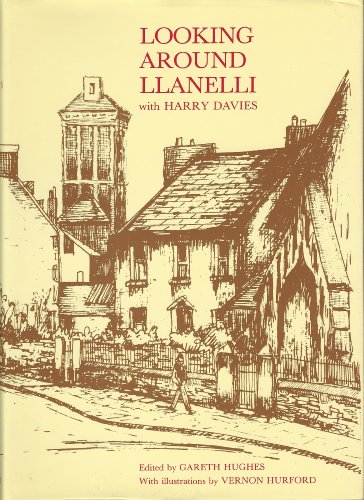 9780906821039: LOOKING AROUND LLANELLI