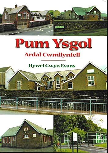Stock image for Pum Ysgol: Ardal Cwmllynfell for sale by WorldofBooks
