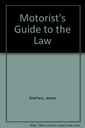 Beispielbild fr Motorists Guide to the Law zum Verkauf von Reuseabook