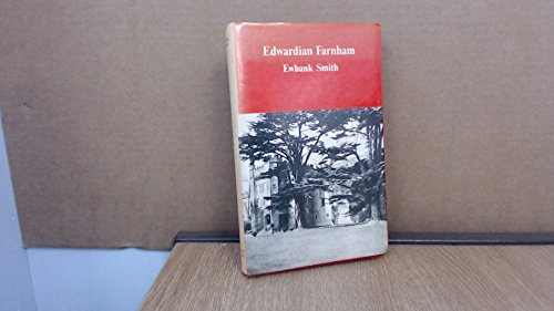 Edwardian Farnham The Story of a Surrey Town 1900-1914