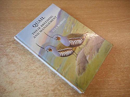Beispielbild fr Quail: Their Breeding and Management zum Verkauf von WorldofBooks