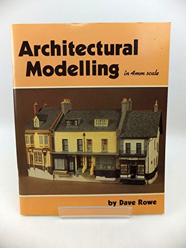 Stock image for Architectural Modelling in 4mm Scale for sale by WorldofBooks