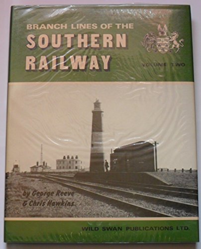 Beispielbild fr Branch Lines of the Southern Railway: v. 2 zum Verkauf von AwesomeBooks