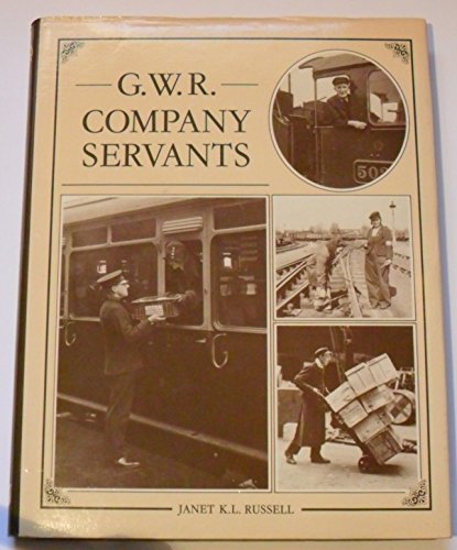 9780906867181: Great Western Railway Company Servants