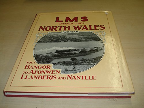 Stock image for London, Midland and Scottish Railway Branch Lines in North Wales for sale by WorldofBooks