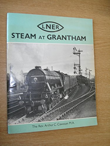 Stock image for Steam at Grantham for sale by WorldofBooks