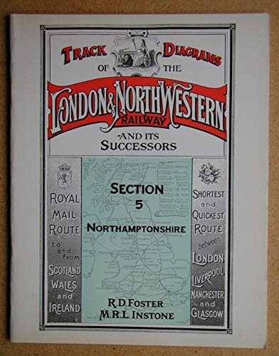 Imagen de archivo de Track Layout Diagrams of the London & North Western Railway, section 5: Northamptonshire a la venta por Nick Tozer Railway Books