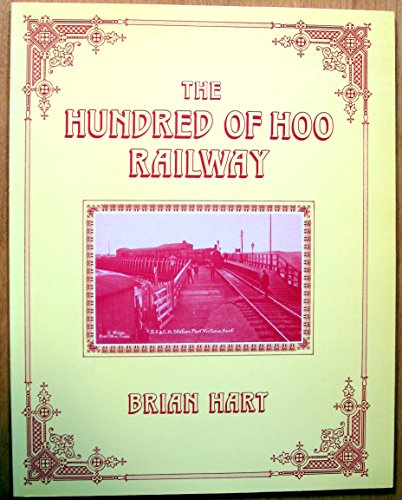 Beispielbild fr The Hundred of Hoo Railway zum Verkauf von WorldofBooks