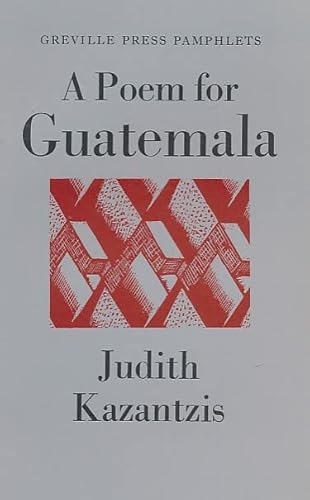 Stock image for A Poem for Guatemala (Greville Press Pamphlets) for sale by Phatpocket Limited