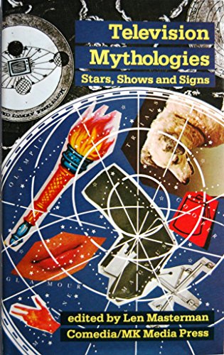 9780906890554: Television Mythologies: Stars, Shows and Signs (Comedia Series)
