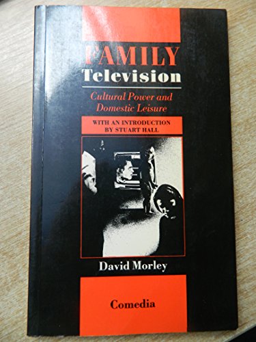 Imagen de archivo de Family Television: Cultural Power and Domestic Leisure a la venta por Aardvark Rare Books