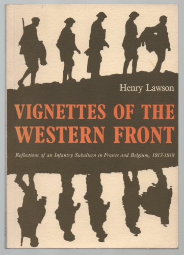 Imagen de archivo de Vignettes of the Western Front: Reflections of an Infantry Subaltern in France and Belgium, 1917-18 a la venta por WorldofBooks
