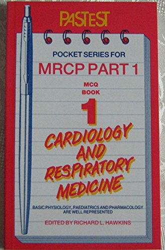 Stock image for MCQs in Cardiology and Respiratory Medicine: Book 1 (Pastest pocket series for MRCP part 1) for sale by Goldstone Books