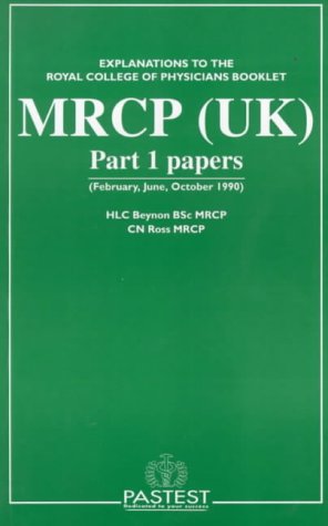 Beispielbild fr Membership of the Royal College of Physicians, Part 1: Explanations to the Royal College of Physicians Past Papers zum Verkauf von WorldofBooks