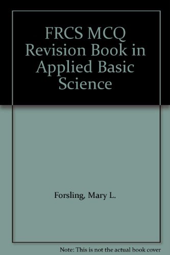 FRCS MCQ Revision Book in Applied Basic Science (9780906896778) by Unknown Author