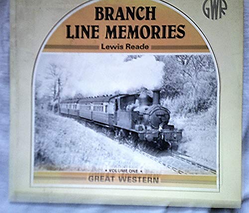 Imagen de archivo de Branch Line Memories Volume 1: Great Western a la venta por WorldofBooks