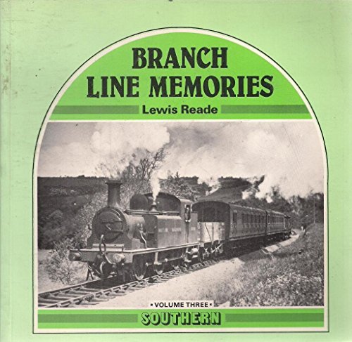 Imagen de archivo de Branch Line Memories: Volume Three - Southern. a la venta por WorldofBooks