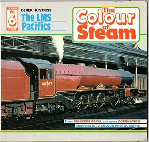 9780906899281: London, Midland and Scottish Railway Pacifics (v. 6)