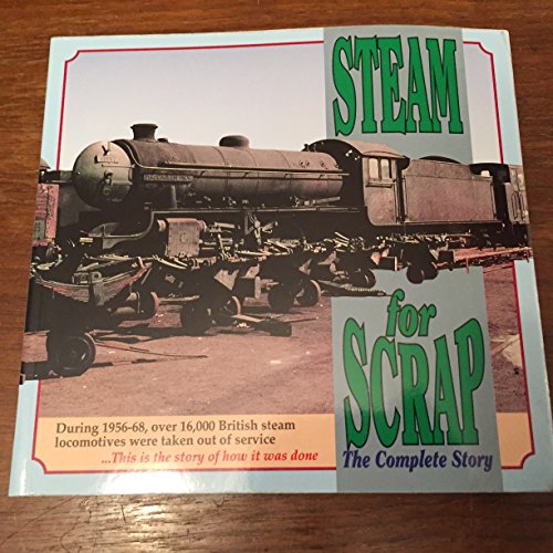 Stock image for Complete Story (Steam for Scrap) for sale by WorldofBooks